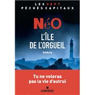 L'Ile de l'orgueil,9782226461926 L'Ile de l'orgueil,9782226461926