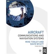 Aircraft Communications and Navigation Systems,9781003411932 Aircraft Communications and Navigation Systems,9781003411932