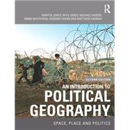 An Introduction to Political Geography,9781136201936 An Introduction to Political Geography,9781136201936
