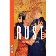 Rust (NHB Modern Plays),9781788501941 Rust (NHB Modern Plays),9781788501941