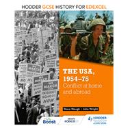 Hodder GCSE History for Edexcel: The USA, 1954-75: conflict at home and abroad,9781471861949 Hodder GCSE History for Edexcel: The USA, 1954-75: conflict at home and abroad,9781471861949