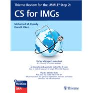 Thieme Review for the USMLE® Step 2: CS for IMGs,9781684201976 Thieme Review for the USMLE® Step 2: CS for IMGs,9781684201976