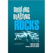 Drilling and Blasting of Rocks,9789054101994 Drilling and Blasting of Rocks,9789054101994