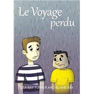 Le Voyage Perdu,9781603721998 Le Voyage Perdu,9781603721998