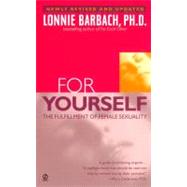 For Yourself : The Fulfillment of Female Sexuality (Revised and Updated),9780451202000 For Yourself : The Fulfillment of Female Sexuality (Revised and Updated),9780451202000