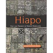 Hiapo Past and Present in Niuean Barkcloth,9781877372001 Hiapo Past and Present in Niuean Barkcloth,9781877372001