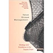 Value Stream Management : Strategy and Excellence in the Supply Chain,9780273642022 Value Stream Management : Strategy and Excellence in the Supply Chain,9780273642022