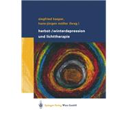 Herbst-/Winterdepression Und Lichttherapie,9783709172032 Herbst-/Winterdepression Und Lichttherapie,9783709172032