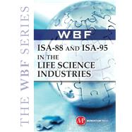ISA-88 and ISA-95 in the Life Science Industries,9781606502037 ISA-88 and ISA-95 in the Life Science Industries,9781606502037