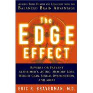 The Edge Effect Achieve Total Health and Longevity with the Balanced Brain Advantage,9781402712050 The Edge Effect Achieve Total Health and Longevity with the Balanced Brain Advantage,9781402712050