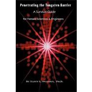 Penetrating the Tungsten Barrier,9781419602054 Penetrating the Tungsten Barrier,9781419602054