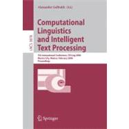 Computational Linguistics And Intelligent Text Processing,9783540322054 Computational Linguistics And Intelligent Text Processing,9783540322054