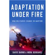 Adaptation under Fire,9780190672065 Adaptation under Fire,9780190672065