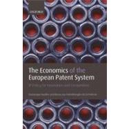The Economics of the European Patent System IP Policy for Innovation and Competition,9780199292066 The Economics of the European Patent System IP Policy for Innovation and Competition,9780199292066