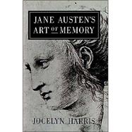 Jane Austen's Art of Memory,9780521542074 Jane Austen's Art of Memory,9780521542074