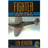 Fighter : The True Story of the Battle of Britain,9780785812081 Fighter : The True Story of the Battle of Britain,9780785812081