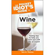 The Pocket Idiot's Guide to Wine,9780241882092 The Pocket Idiot's Guide to Wine,9780241882092