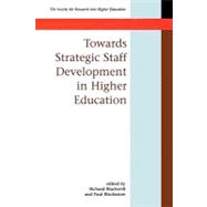 Towards Strategic Staff Development in Higher Education,9780335212095 Towards Strategic Staff Development in Higher Education,9780335212095