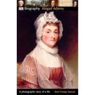 DK Biography: Abigail Adams,9780756652098 DK Biography: Abigail Adams,9780756652098