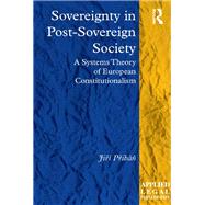 Sovereignty in Post-Sovereign Society,9781317052098 Sovereignty in Post-Sovereign Society,9781317052098