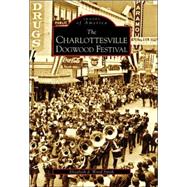 The Charlottesville Dogwood Festival,9780738542102 The Charlottesville Dogwood Festival,9780738542102
