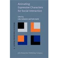 Animating Expressive Characters for Social Interaction,9789027252104 Animating Expressive Characters for Social Interaction,9789027252104