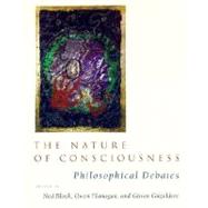 The Nature of Consciousness Philosophical Debates,9780262522106 The Nature of Consciousness Philosophical Debates,9780262522106