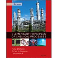 Elementary Principles of Chemical Processes,9781119192107 Elementary Principles of Chemical Processes,9781119192107