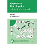 Preparative Centrifugation A Practical Approach,9780199632114 Preparative Centrifugation A Practical Approach,9780199632114