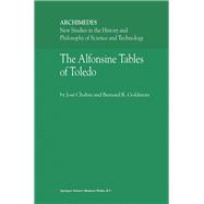 The Alfonsine Tables of Toledo,9789401702133 The Alfonsine Tables of Toledo,9789401702133