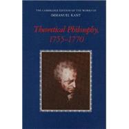 Theoretical Philosophy, 1755–1770,9780521392143 Theoretical Philosophy, 1755–1770,9780521392143