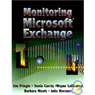 Monitoring Microsoft Exchange,9781555582159 Monitoring Microsoft Exchange,9781555582159