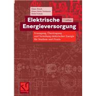 Elektrische Energieversorgung,9783834802170 Elektrische Energieversorgung,9783834802170