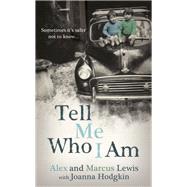 Tell Me Who I Am: The Story Behind the Netflix Documentary,9781529362176 Tell Me Who I Am: The Story Behind the Netflix Documentary,9781529362176