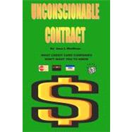 Unconscionable Contract,9781463532178 Unconscionable Contract,9781463532178