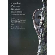Animals in Victorian Literature and Culture,9781137602183 Animals in Victorian Literature and Culture,9781137602183