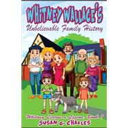 Whitney Wallace's Unbelievable Family History,9781523392193 Whitney Wallace's Unbelievable Family History,9781523392193