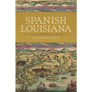 Spanish Louisiana,9780807182215 Spanish Louisiana,9780807182215