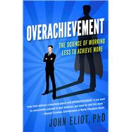 Overachievement,9781682302231 Overachievement,9781682302231