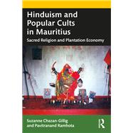 Hinduism and Popular Cults in Mauritius,9781000602241 Hinduism and Popular Cults in Mauritius,9781000602241