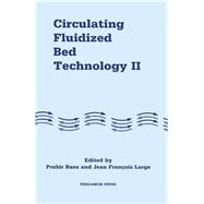 Circulating Fluidized Bed Technology,9780080362250 Circulating Fluidized Bed Technology,9780080362250
