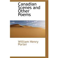 Canadian Scenes and Other Poems,9780559412257 Canadian Scenes and Other Poems,9780559412257