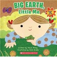Big Earth, Little Me,9780545092258 Big Earth, Little Me,9780545092258