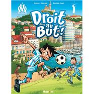 Droit au but T01,9782755602258 Droit au but T01,9782755602258