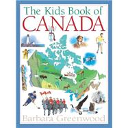 The Kids Book of Canada,9781554532261 The Kids Book of Canada,9781554532261