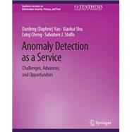 Anomaly Detection as a Service,9783031012266 Anomaly Detection as a Service,9783031012266