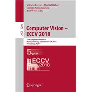 Computer Vision - Eccv 2018,9783030012274 Computer Vision - Eccv 2018,9783030012274