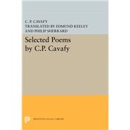 Selected Poems by C.P. Cavafy,9780691062280 Selected Poems by C.P. Cavafy,9780691062280