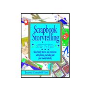 Scrapbook Storytelling,9780963022288 Scrapbook Storytelling,9780963022288
