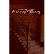 Robertson Davies's Cornish Trilogy : A Reader's Guide,9781433102288 Robertson Davies's Cornish Trilogy : A Reader's Guide,9781433102288
